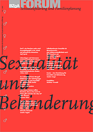 Fachheft FORUM Sexualaufklärung und Familienplanung, Heft 2/3-2001: Sexualität und Behinderung