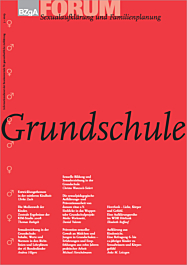 FORUM Sexualaufklärung und Familienplanung, Heft 3-2009: Grundschule