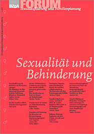 Fachheft FORUM Sexualaufklärung und Familienplanung, Heft 1-2017: Sexualität und Behinderung