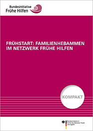 Broschüre Kompakt BI: Frühstart: Familienhebammen im Netzwerk Frühe Hilfen