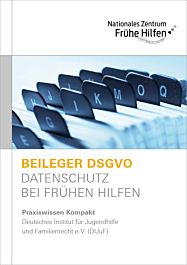 Flyer Beileger DSGVO. Datenschutz bei Frühen Hilfen