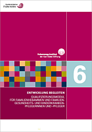Broschüre Qualifizierungsmodul für FamHeb/FGKiKP - Modul 6