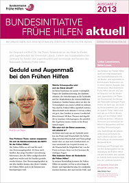 Bundesinitiative Frühe Hilfen aktuell. Ausgabe 2/2013