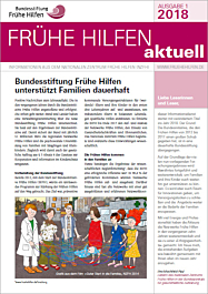 Broschüre Frühe Hilfen aktuell. Ausgabe 1/2018