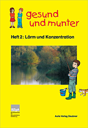 PDF gesund und munter - Heft 2: Lärm und Konzentration