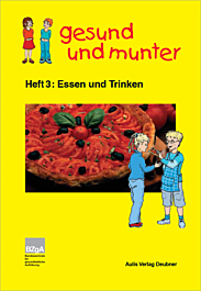 PDF gesund und munter - Heft 3: Essen und Trinken