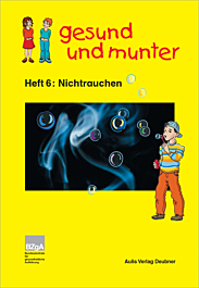 PDF gesund und munter - Heft 6: Nichtrauchen