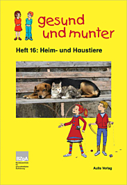 Broschüre gesund und munter - Heft 16: Heim- und Haustiere