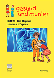 Broschüre gesund und munter - Heft 24: Die Organe unseres Körpers