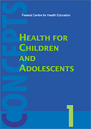Fachheft Konzepte, Concepts 1: Health for Children and Adolescents