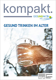 Faltblatt "Gesund Trinken im Alter". 