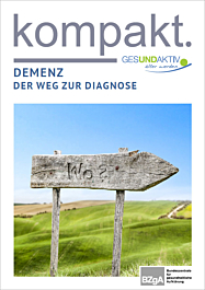 Broschüre kompakt. Demenz – Der Weg zur Diagnose