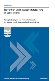 Fachheft Forschung und Praxis der Gesundheitsförderung, Sonderheft 01: Prävention und Gesundheitsförderung in Deutschland