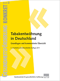 Gesundheitsförderung KONKRET, Band 2:  Tabakentwöhnung in Deutschland