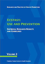 Fachheft Research and Practice of Health Promotion, Volume 02: Ecstasy - Use and Prevention