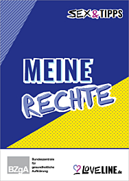 Broschüre sex ’n’ tipps - Meine Rechte