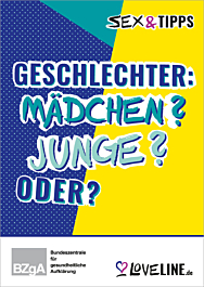 Broschüre sex &#39;n&#39; tipps - Geschlechter: Mädchen? Junge? Oder?