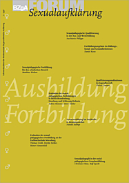 Fachheft FORUM Sexualaufklärung und Familienplanung, Heft 1-98: Sexualpädagogische Aus- und Fortbildungsmaßnahmen