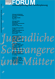 Fachheft FORUM Sexualaufklärung und Familienplanung, Heft 4-2004: Jugendliche Schwangere und Mütter