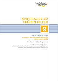 Fachheft Eltern mit psychischen Erkrankungen in den Frühe Hilfen