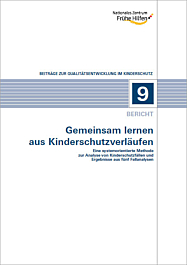 Fachheft 9 - QE- Bericht - Gemeinsam lernen aus Kinderschutzverläufen