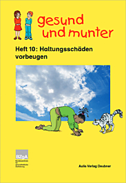 PDF gesund und munter - Heft 10: Haltungsschäden vorbeugen