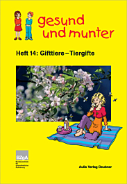 Broschüre gesund und munter - Heft 14: Gifttiere - Tiergifte