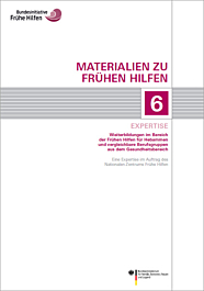 PDF Expertise zu Weiterbildungen im Bereich der Frühen Hilfen für Hebammen und vergleichbare Berufsgruppen aus dem Gesundheitsbereich