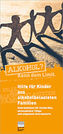 Broschüre Hilfe für Kinder aus alkoholbelasteten Familien