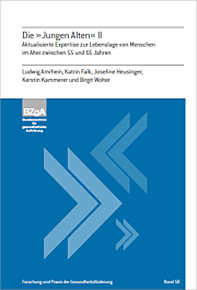 Fachheft Forschung und Praxis der Gesundheitsförderung, Band 50: Die Jungen Alten II