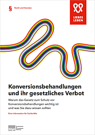 Factsheet »Konversionsbehandlungen und ihr gesetzliches Verbot.«