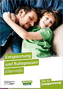 Broschüre Zeit für Entspannung "Entspannung und Ruhepausen - Elterninfo"