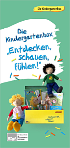 Das Bild zeigt eine Vorschau des Mediums "Informationsflyer Kindergartenbox „Entdecken, schauen, fühlen!“ "