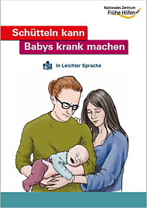 Broschüre "Schütteln kann Babys krank machen" in Leichter Sprache