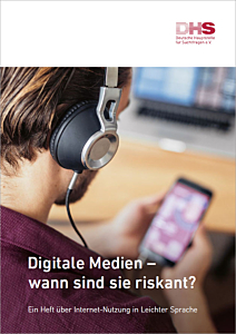 Broschüre Digitale Medien - wann sind sie riskant? Ein Heft über Internet-Nutzung in Leichter Sprache