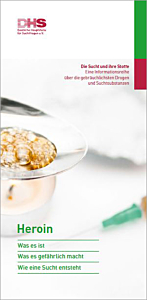 Broschüre Faltblatt "Die Sucht und ihre Stoffe - Heroin"