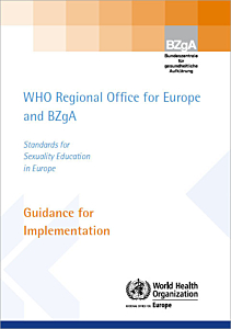 Fachheft WHO Regional Office for Europe and BZgA - Standards for Sexuality Education in Europe - Guidance for implementation