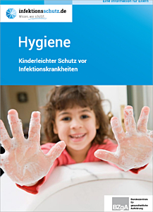 Broschüre "Hygiene" Kinderleichter Schutz vor Infektionskrankheiten