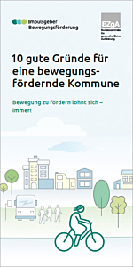 Broschüre 10 gute Gründe für eine bewegungsfördernde Kommune