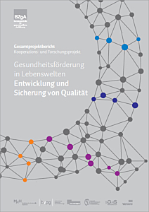 Fachheft Gesundheitsförderung in Lebenswelten - Entwicklung und Sicherung von Qualität