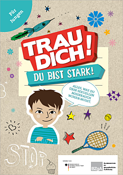 Broschüre Trau dich! Du bist stark! Jungenbroschüre