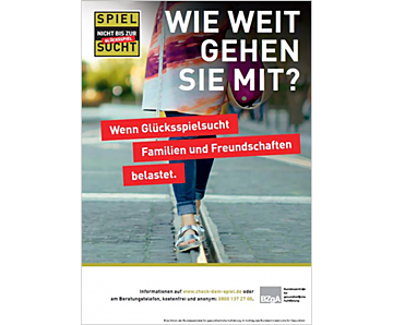 Plakat: Glücksspielsucht "Wie weit gehen Sie mit?" - Angehörige