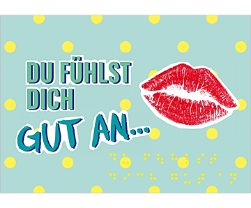 Postkarte Flirtpostkarte mit Braille-Schrift - Motiv "Du fühlst dich gut an"