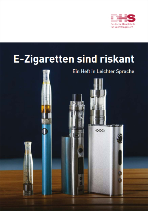 E-Zigaretten sind riskant - Ein Heft in Leichter Sprache - BZgA Shop
