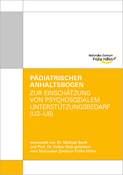 Broschüre Pädiatrischer Anhaltsbogen zur Einschätzung von psychosozialem Unterstützungsbedarf (U3-U6)