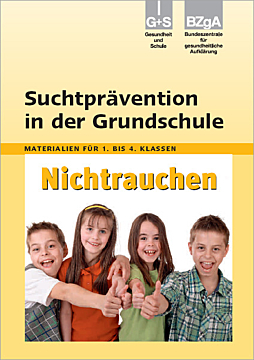 Lehrerhandreichung Nichtrauchen - Grundschule