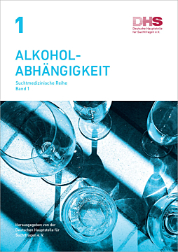 Alkoholabhängigkeit - Suchtmedizinische Reihe Band 1