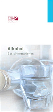 Broschüre Alkohol - Eine Basisinformation zum Thema Alkohol