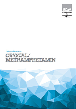 Fachheft Informationen zu Crystal/ Methamphetamin