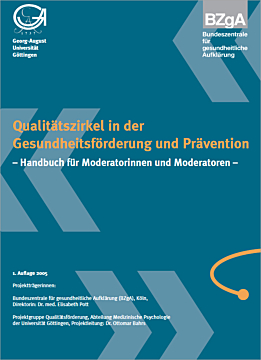 Qualitätszirkel in der Gesundheitsförderung und Prävention - Handbuch für Moderatorinnen und Moderatoren